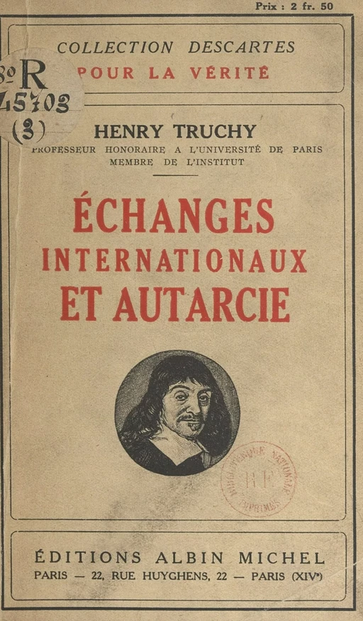 Échanges internationaux et autarcie - Henry Truchy - (Albin Michel) réédition numérique FeniXX