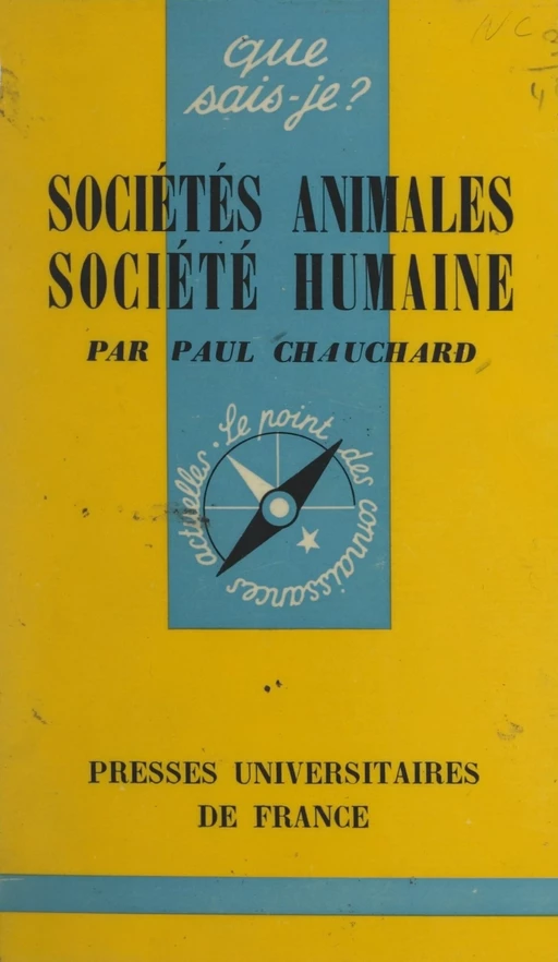 Sociétés animales, société humaine - Paul Chauchard - (Presses universitaires de France) réédition numérique FeniXX