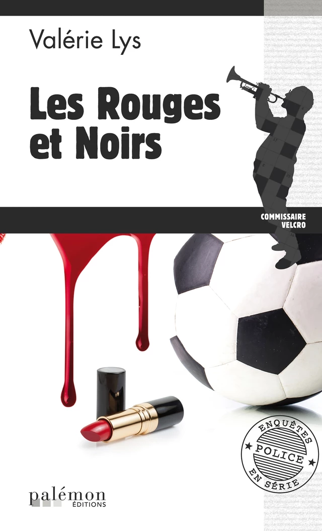 Les rouges et noirs - Valérie Lys - Palémon