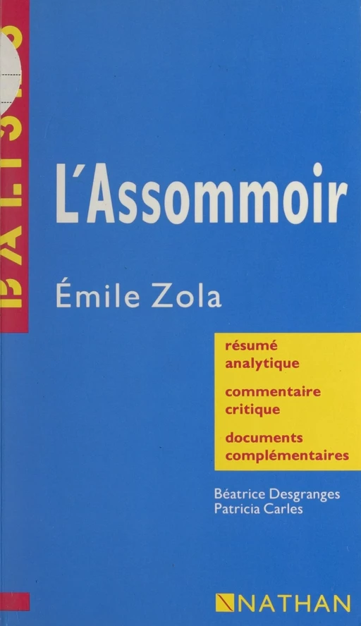 L'Assommoir, Émile Zola - Patricia Carles, Béatrice Desgranges - (Nathan) réédition numérique FeniXX