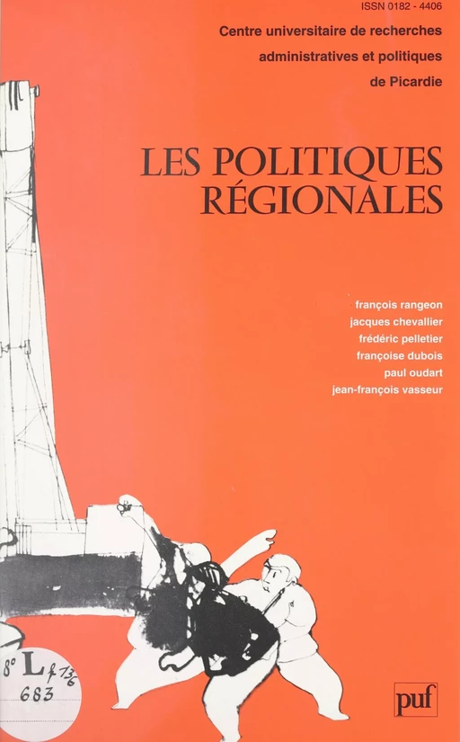 Les politiques régionales - Jacques Chevallier, Françoise Dubois,  Oudart paul, Frédéric Pelletier, François Rangeon, Jean-François Vasseur - (Presses universitaires de France) réédition numérique FeniXX