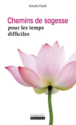 Chemins de sagesse pour les temps difficiles