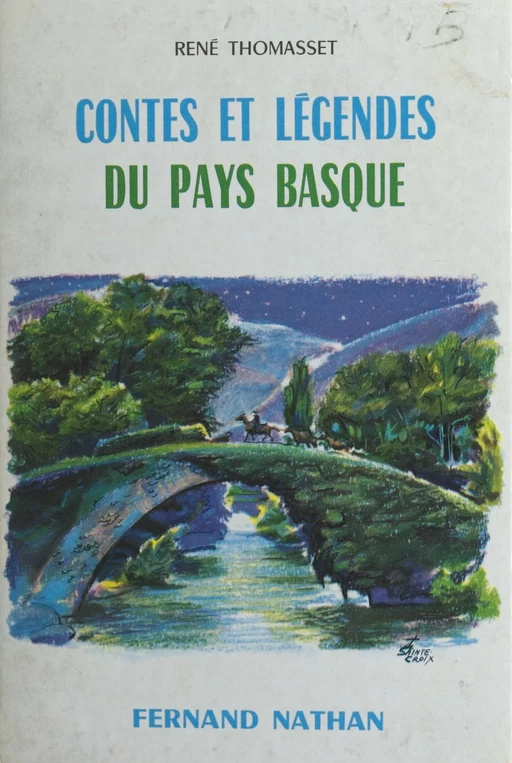 Contes et récits du Pays basque - René Thomasset - (Nathan) réédition numérique FeniXX