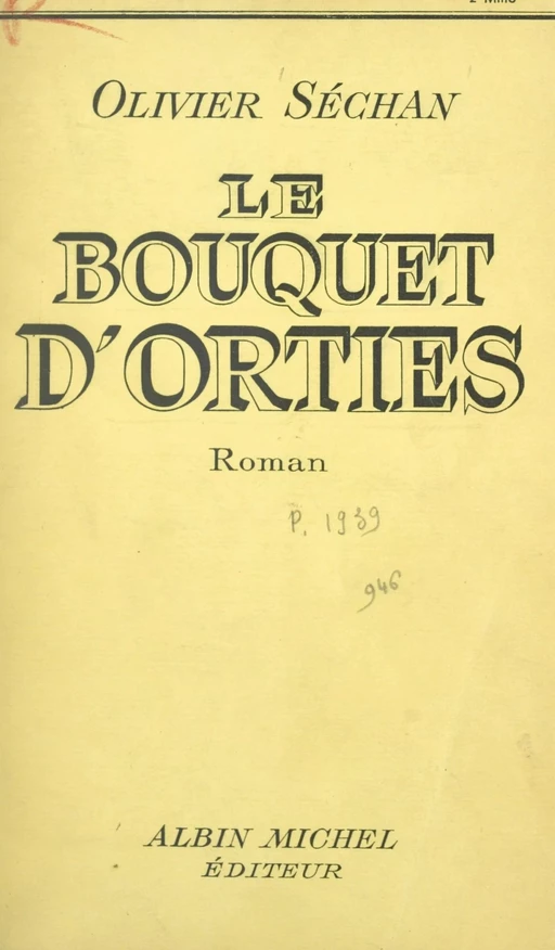 Le bouquet d'orties - Olivier Séchan - (Albin Michel) réédition numérique FeniXX