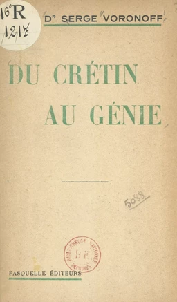 Du crétin au génie