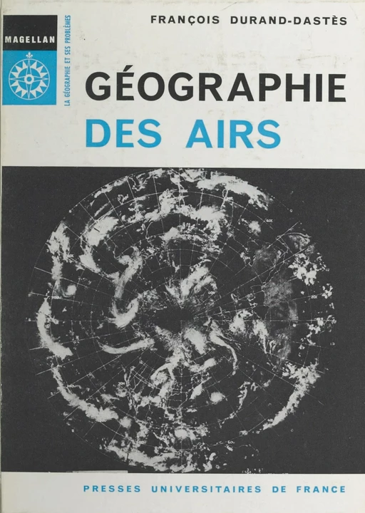 Géographie des airs - François Durand-Dastès - (Presses universitaires de France) réédition numérique FeniXX