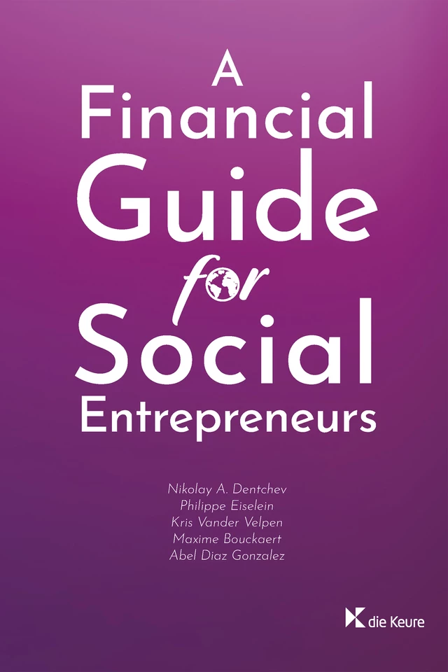 A Financial Guide for Social Entrepreneurs -  Collectif - Die Keure Publishing