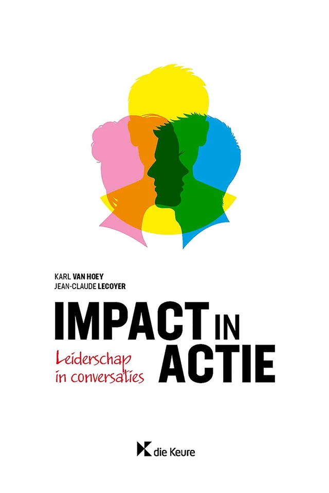 Impact in actie - Karl Van Hoey, Jean-Claude Lecoyer - Die Keure Publishing