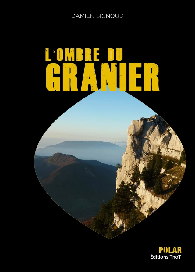 L'ombre du Granier - Damien Signoud - ThoT