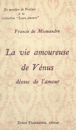 La vie amoureuse de Vénus, déesse de l'amour