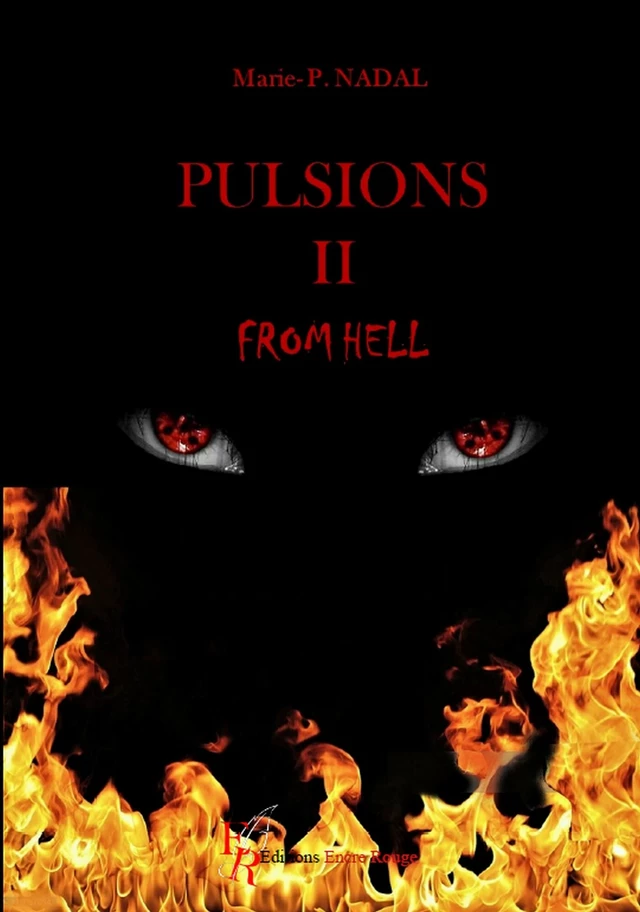 Pulsions - Tome 2 - Marie-Pierre Nadal - Encre Rouge