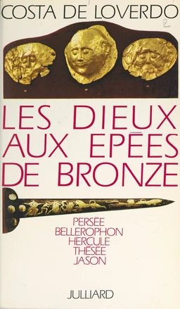 Les dieux aux épées de bronze