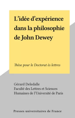 L'idée d'expérience dans la philosophie de John Dewey