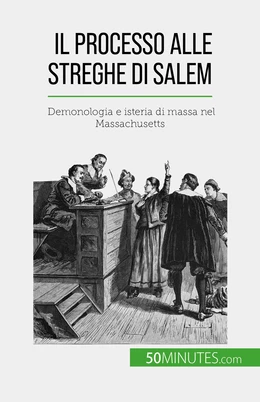 Il processo alle streghe di Salem