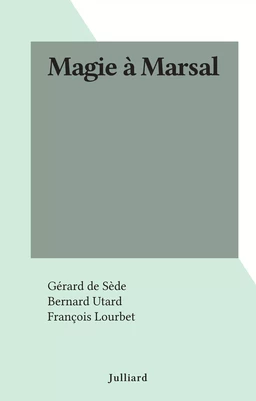 Magie à Marsal