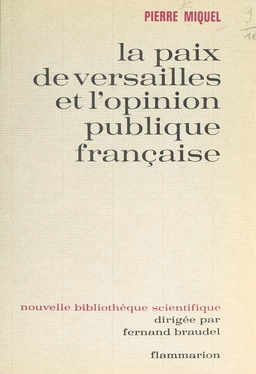 La paix de Versailles et l'opinion publique française