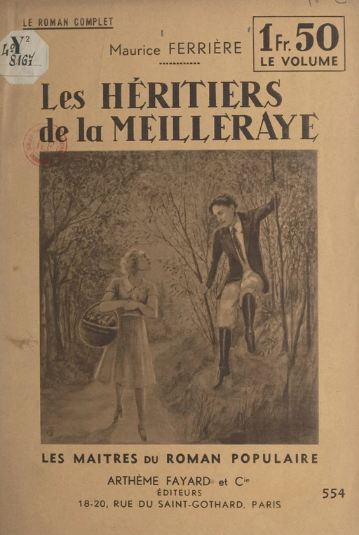 Les héritiers de la Meilleraye - Maurice Ferrière - (Fayard) réédition numérique FeniXX