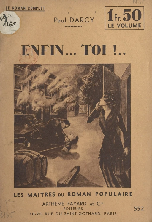 Enfin... toi !... - Paul Darcy - (Fayard) réédition numérique FeniXX