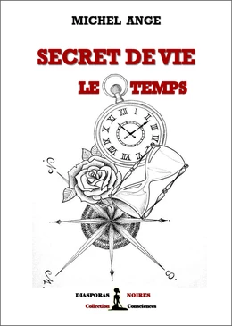 Secret de vie : le temps