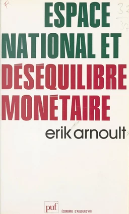 Espace national et déséquilibre monétaire