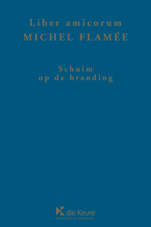 Schuim op de branding - Michel Flamée - Die Keure Publishing