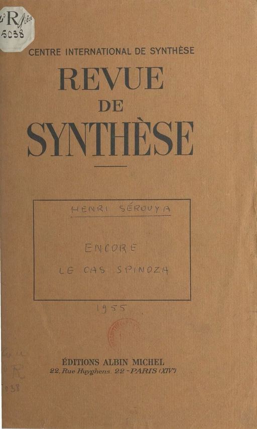 Encore le cas Spinoza - Henri Sérouya,  Centre international de synthèse - (Albin Michel) réédition numérique FeniXX