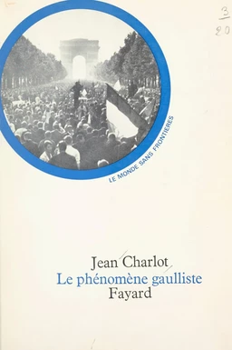 Le phénomène gaulliste