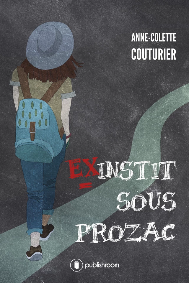 Ex-instit sous prozac - Anne-Colette Couturier - Publishroom