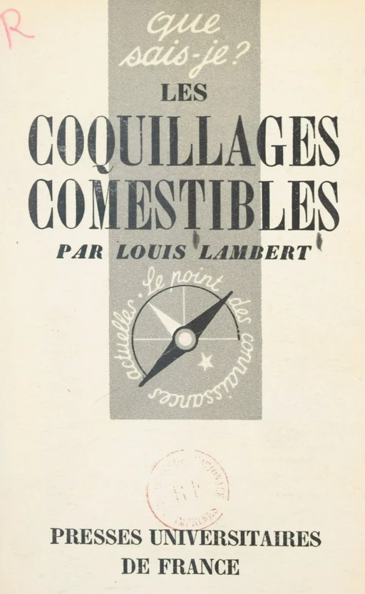 Les coquillages comestibles - Louis Lambert - (Presses universitaires de France) réédition numérique FeniXX