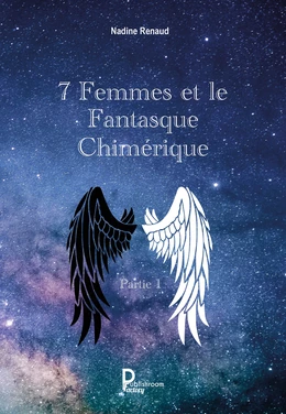 7 Femmes et le Fantasque Chimérique - Partie 1