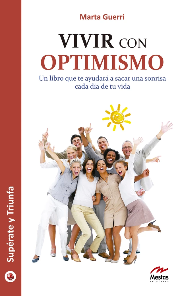 Vivir con optimismo - Marta Guerri - Mestas Ediciones