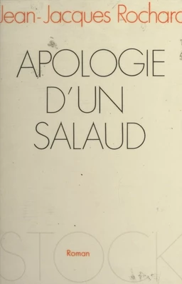 Apologie d'un salaud