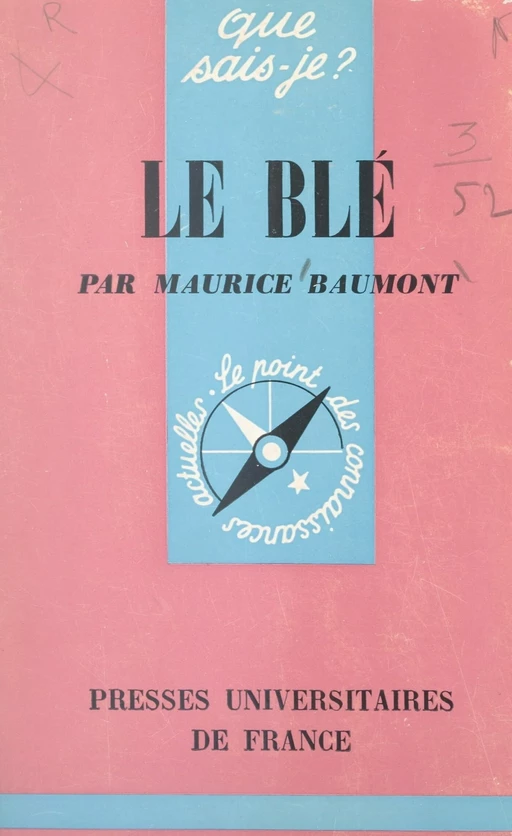 Le blé - Maurice Baumont - (Presses universitaires de France) réédition numérique FeniXX