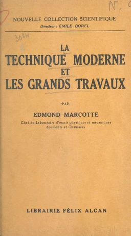 La technique moderne et les grands travaux