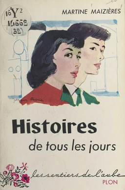 Histoires de tous les jours