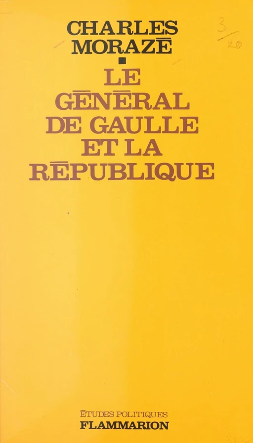 Le général de Gaulle et la République - Charles Morazé - (Flammarion) réédition numérique FeniXX