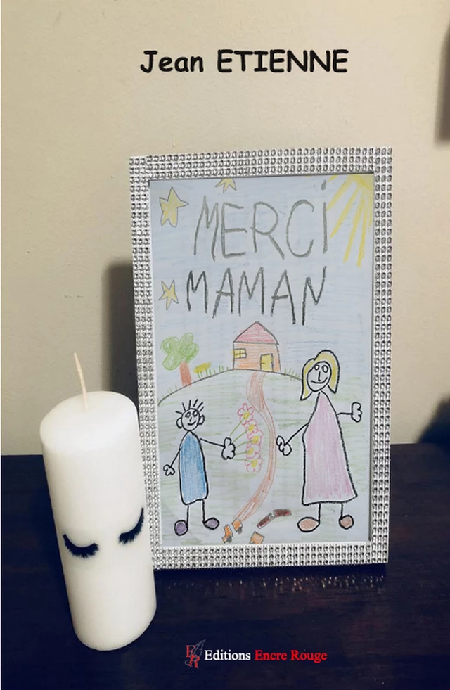 Merci Maman - Jean Étienne - Encre Rouge