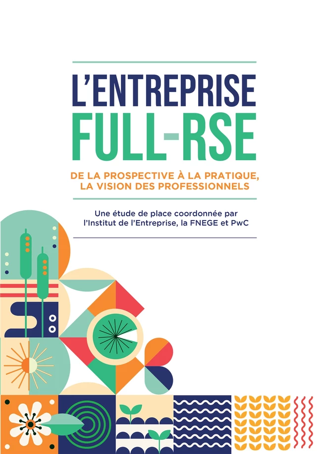 L'entreprise full-RSE -  Institut de l'entreprise - Publishroom