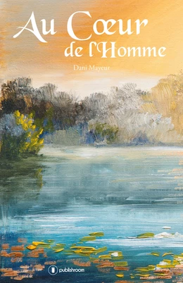 Au cœur de l'Homme