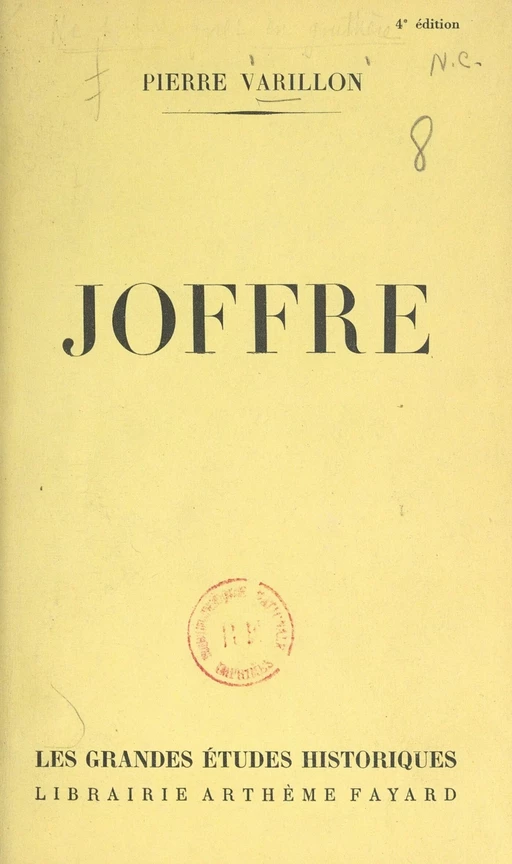 Joffre - Pierre Varillon - (Fayard) réédition numérique FeniXX