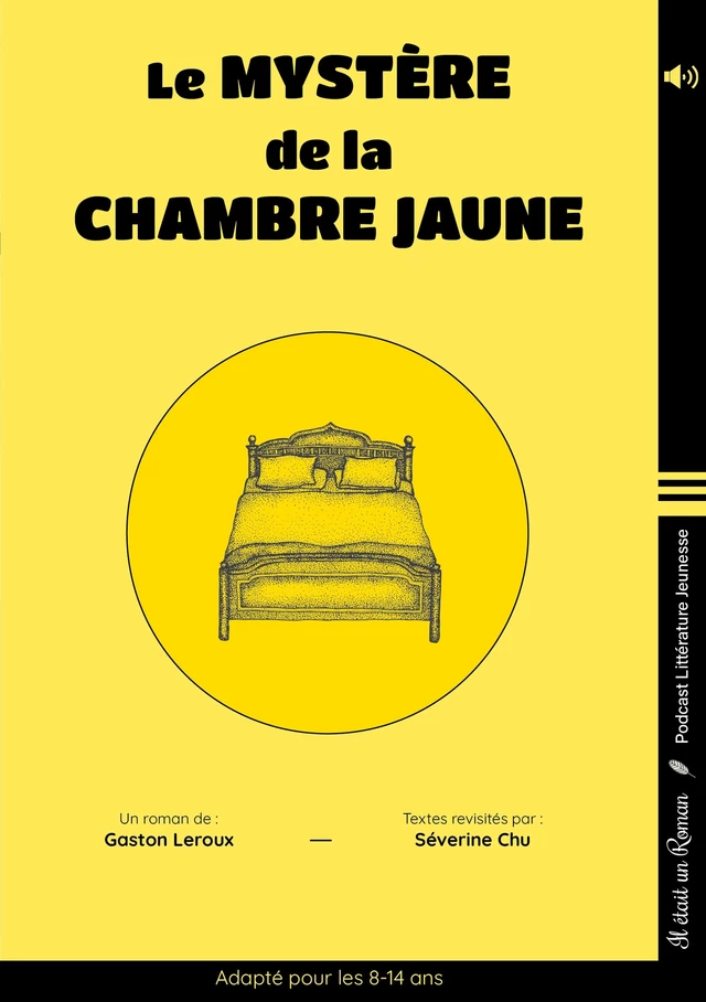 Le Mystère de la chambre jaune - Gaston Leroux, Séverine Chu - Publishroom