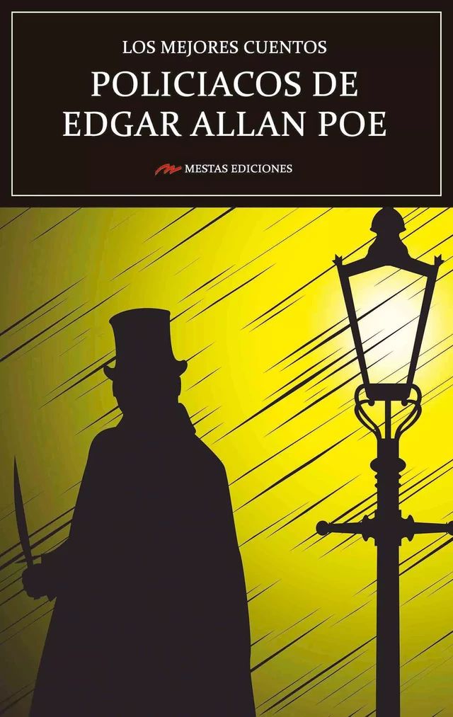 Los mejores cuentos Policíacos de Edgar Allan Poe - Edgar Allan Poe - Mestas Ediciones