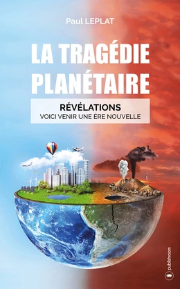 La tragédie planétaire