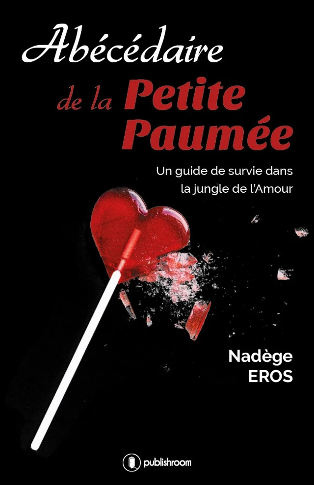 Abécédaire de la Petite Paumée - Nadège Eros - Publishroom