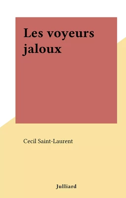 Les voyeurs jaloux