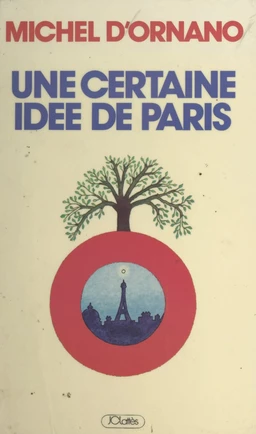 Une certaine idée de Paris