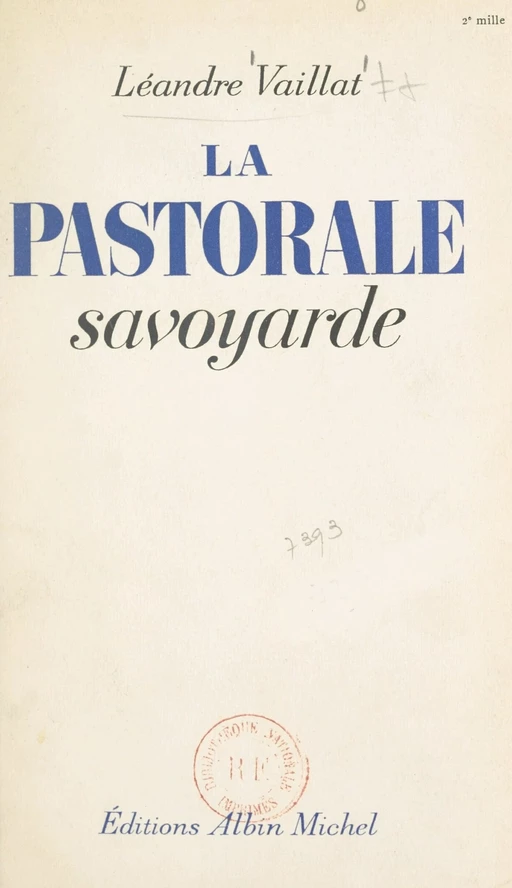 La pastorale savoyarde - Léandre Vaillat - (Albin Michel) réédition numérique FeniXX