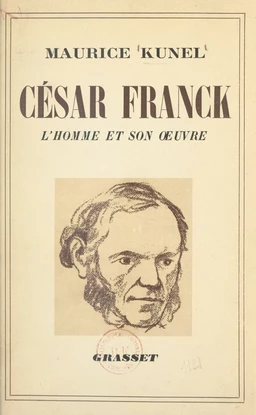 La vie de César Franck