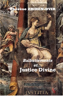 Balbutiements et justice divine