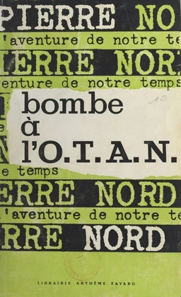 Bombe à l'O.T.A.N.